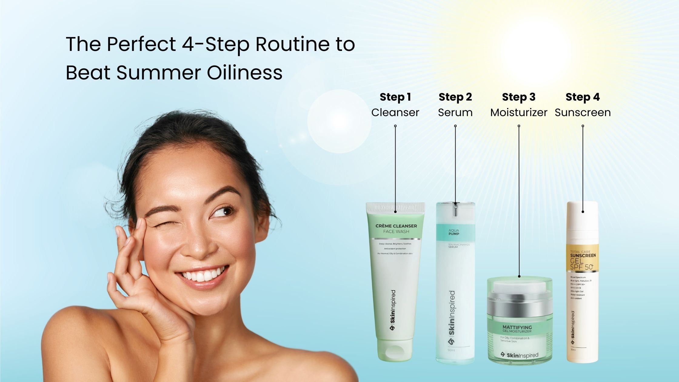 4-Step Summer Skincare Routine for Oily Skin
