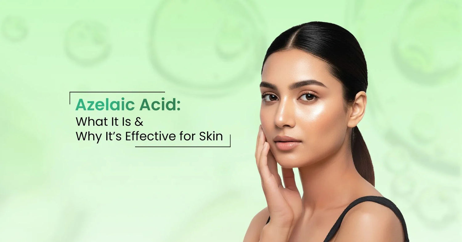 Azelaic acid skincare guide explaining what it is, how it works, and its benefits for acne, pigmentation, rosacea, redness, and uneven skin tone.