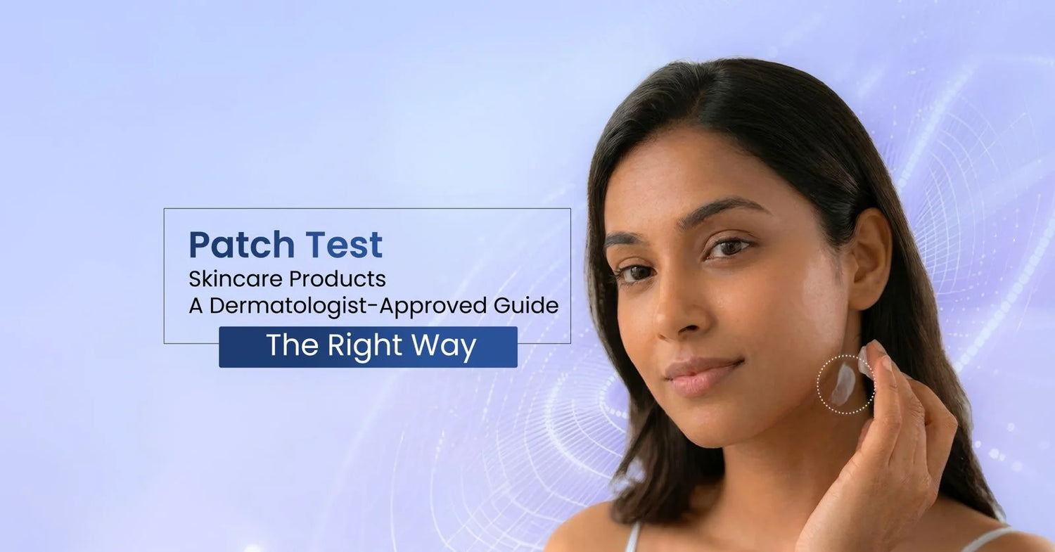 How to do patch test before you add skin care product to your routine. Ensure your skin's safety with our comprehensive guide to effective testing.