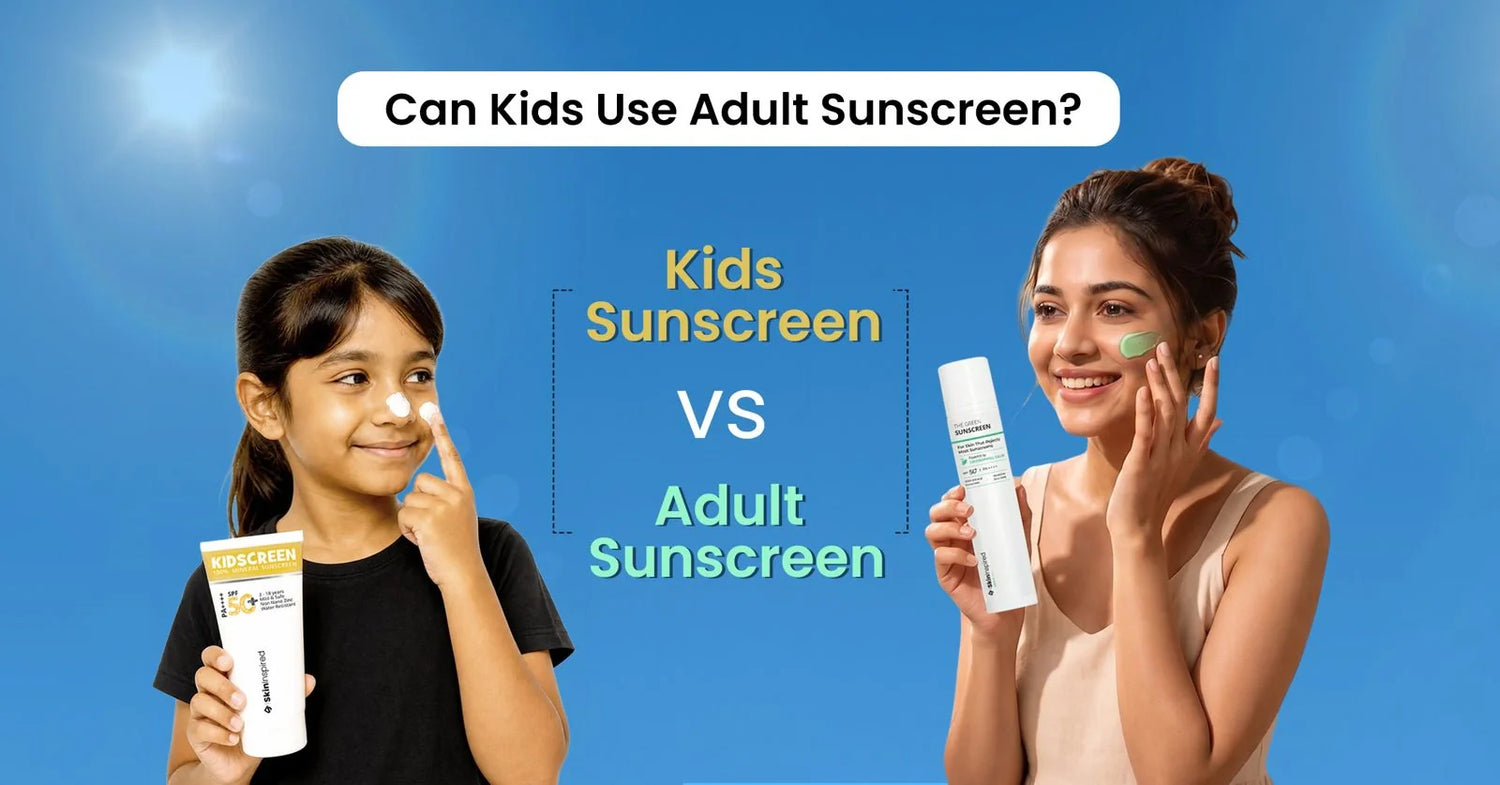 Can kids use adult sunscreen? Expert guide comparing kids sunscreen vs adult sunscreen, including key differences, safety, ingredients, and how to choose the right sunscreen for children.